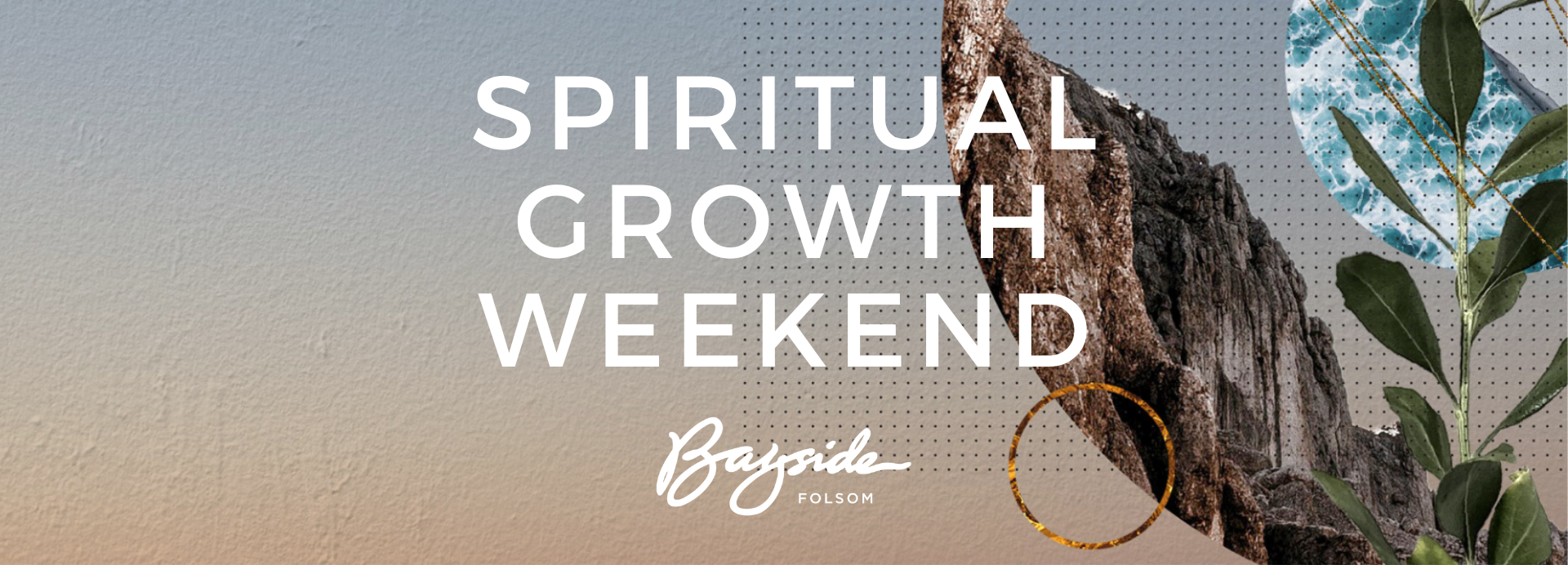 Spiritual Growth Weekend