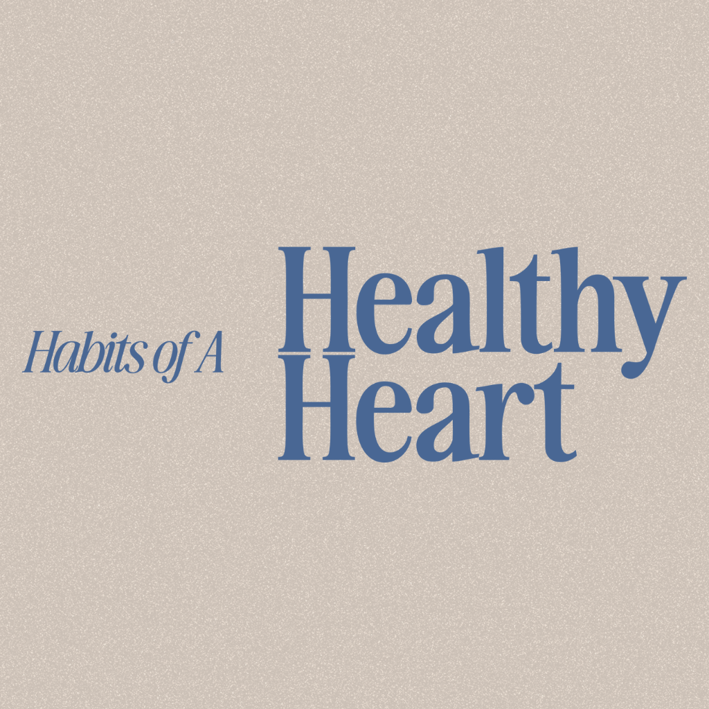 Habits of a Healthy Heart