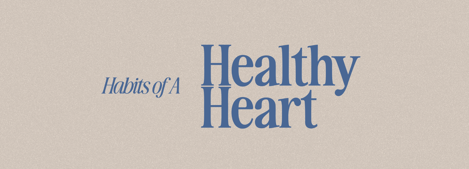 Habits of a Healthy Heart