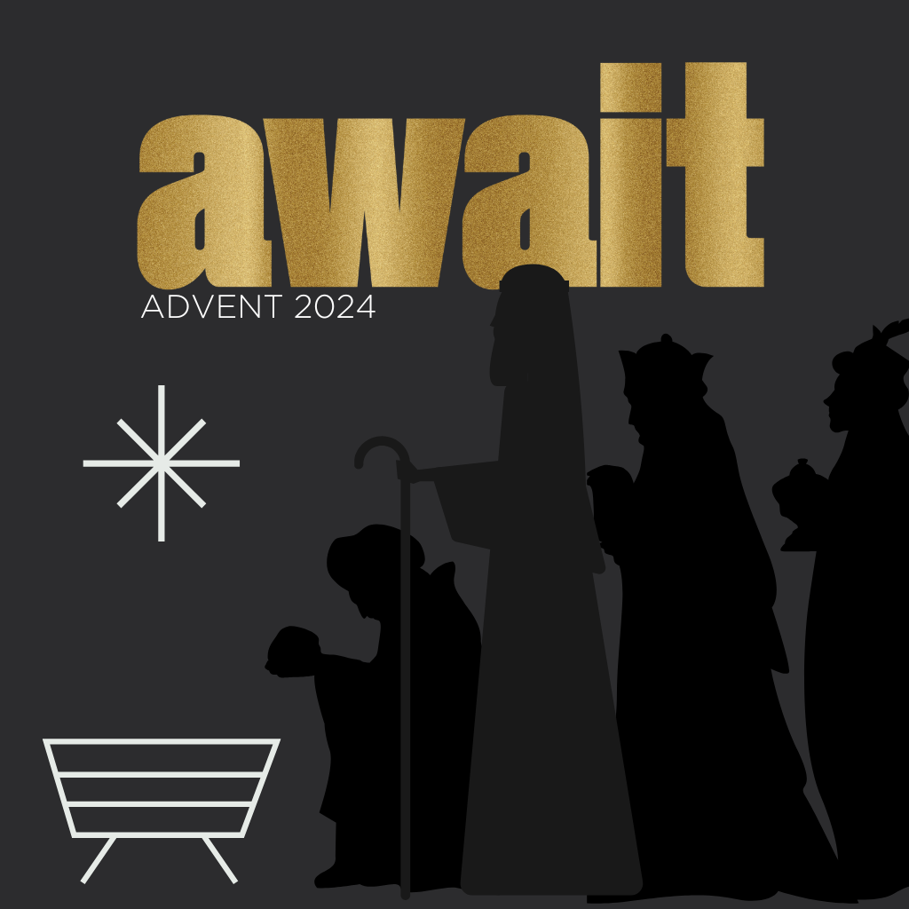 AWAIT: Advent 2024