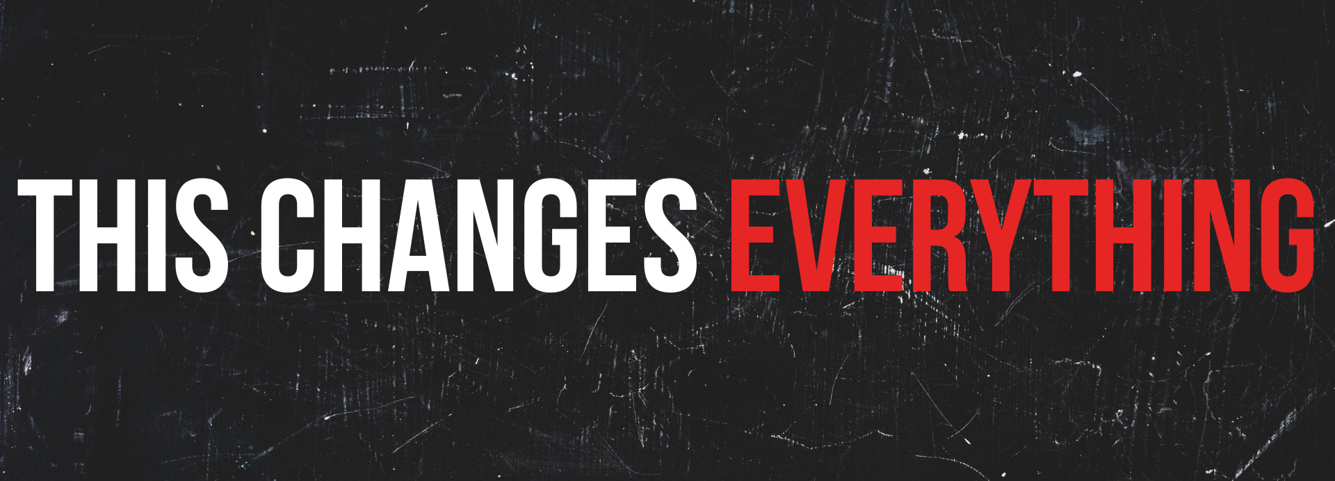 This Changes Everything