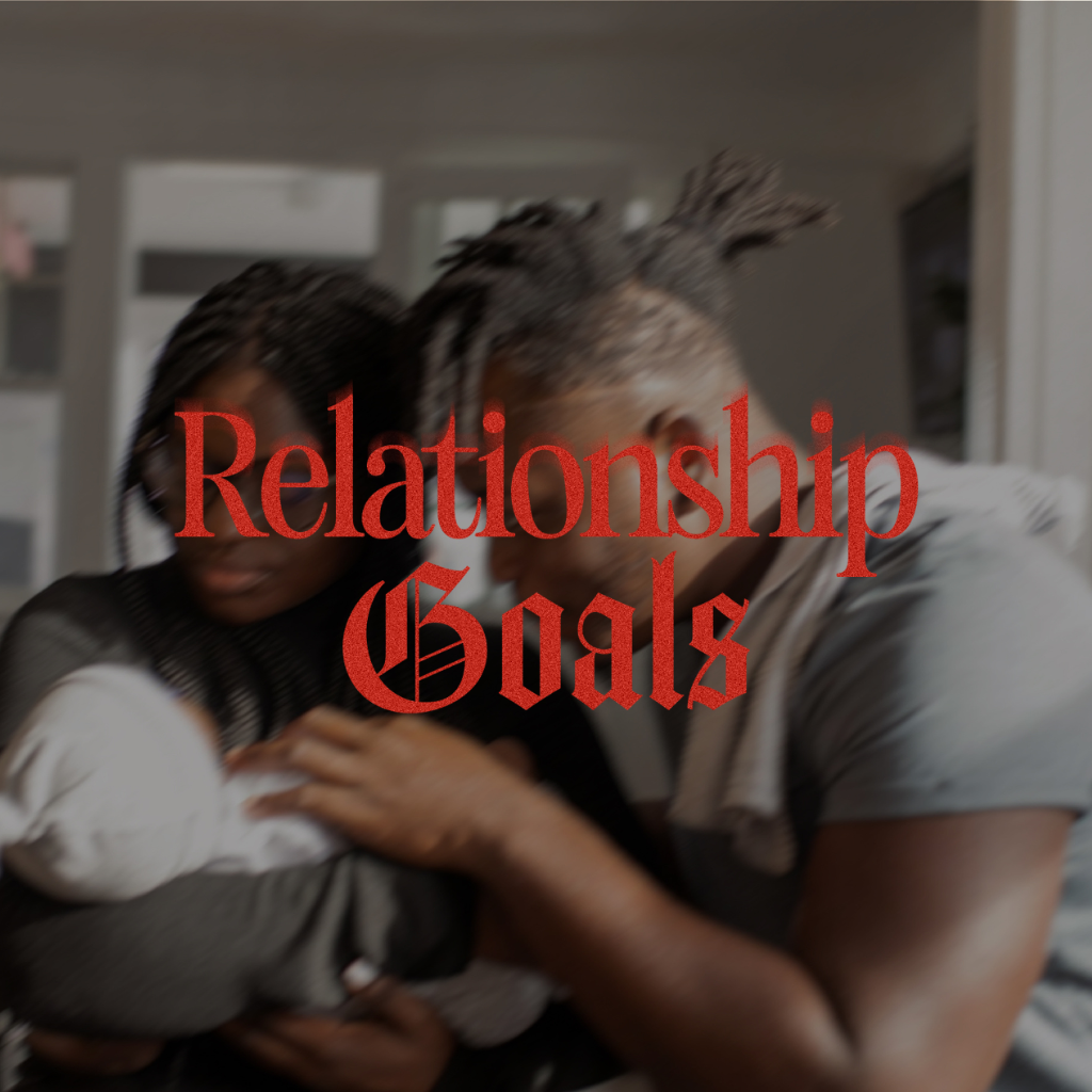 Relationship Goals